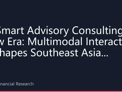AI Smart Advisory Consulting New Era: Multimodal Interaction Reshapes Southeast Asian Chinese Financial Experience